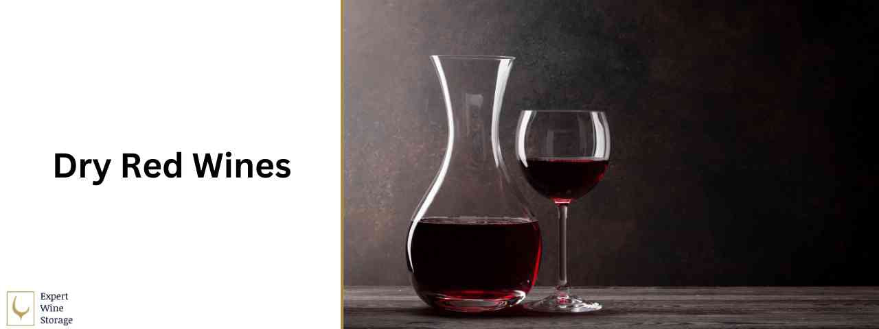 Driest Red Wines (What Is The Driest & 7 Dry Varieties)