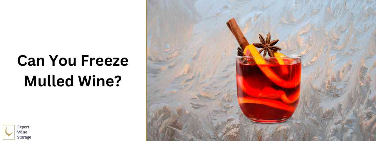 Does Mulled Wine Freeze?