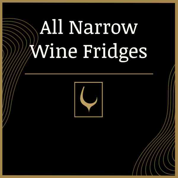 Narrow Wine Cooler Collection